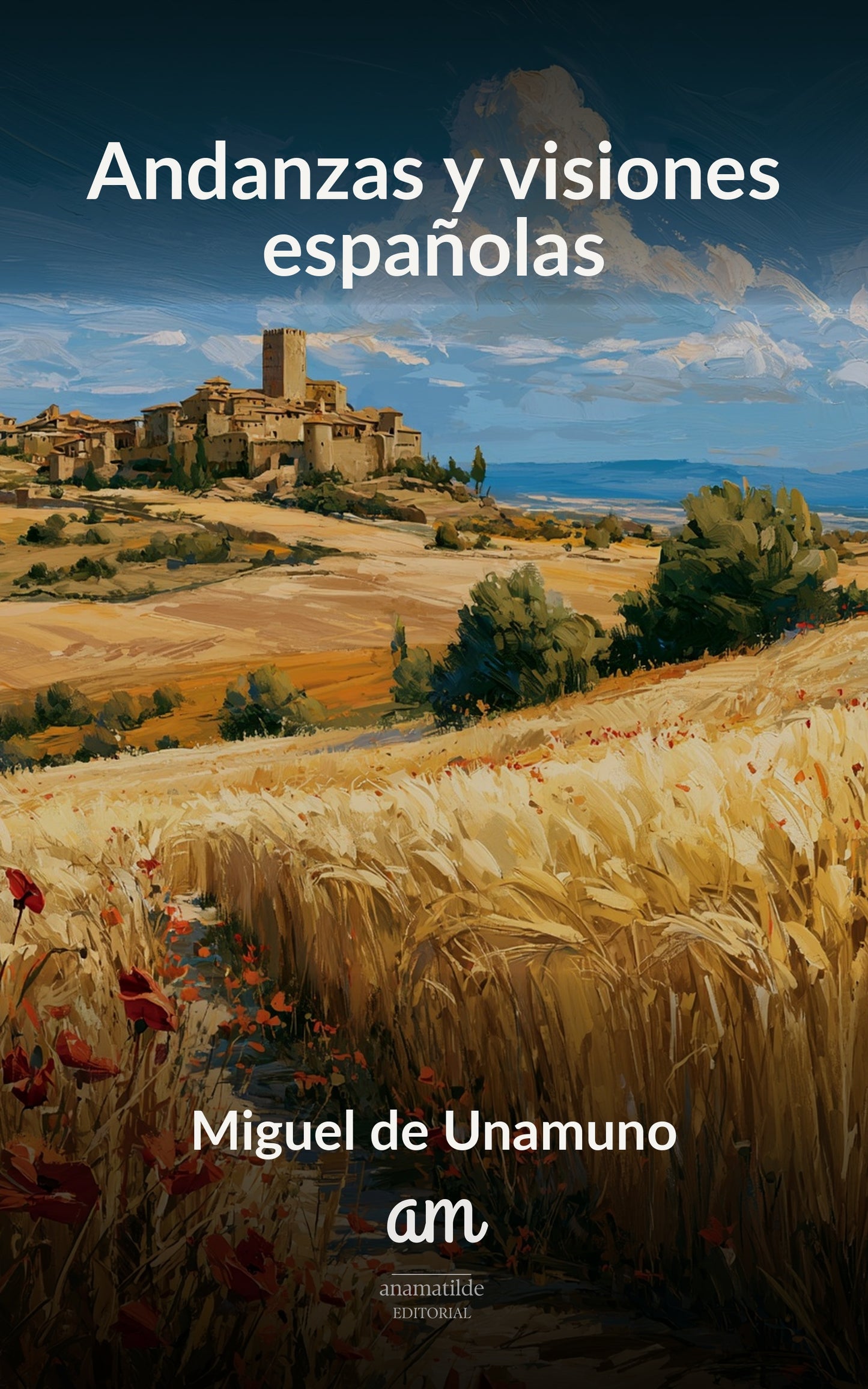 Andanzas y visiones españolas