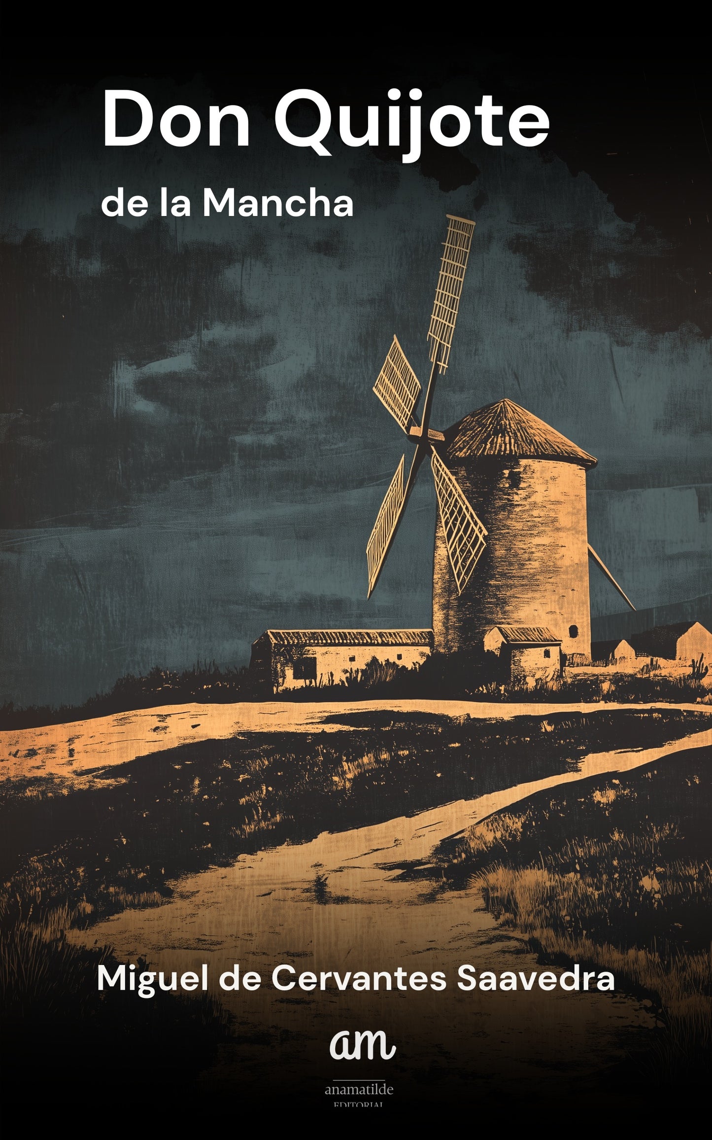 Don Quijote de la Mancha (Anotado)