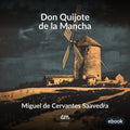 Don Quijote de la Mancha (Anotado)