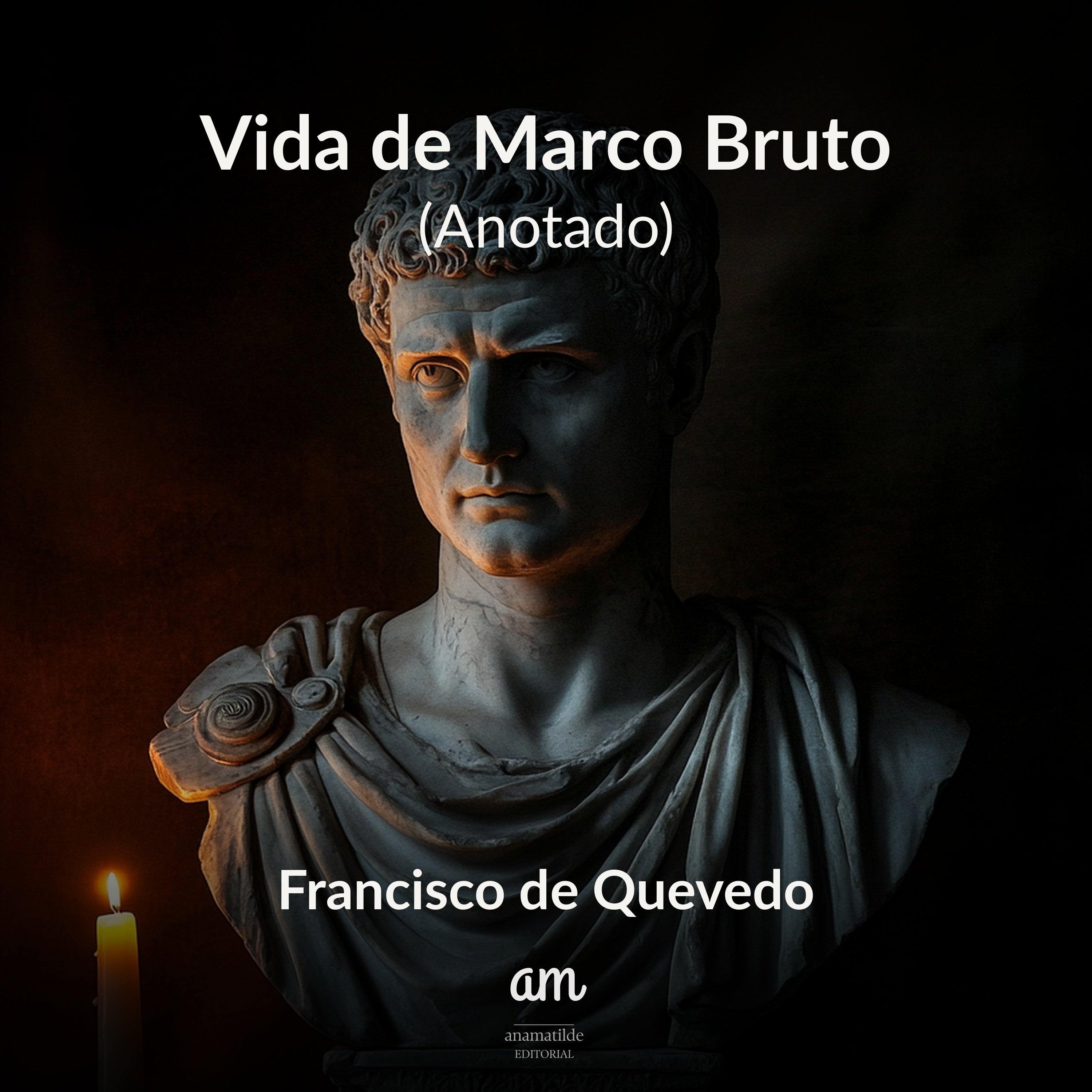 Vida de Marco Bruto (Anotado) - Edición Impresa