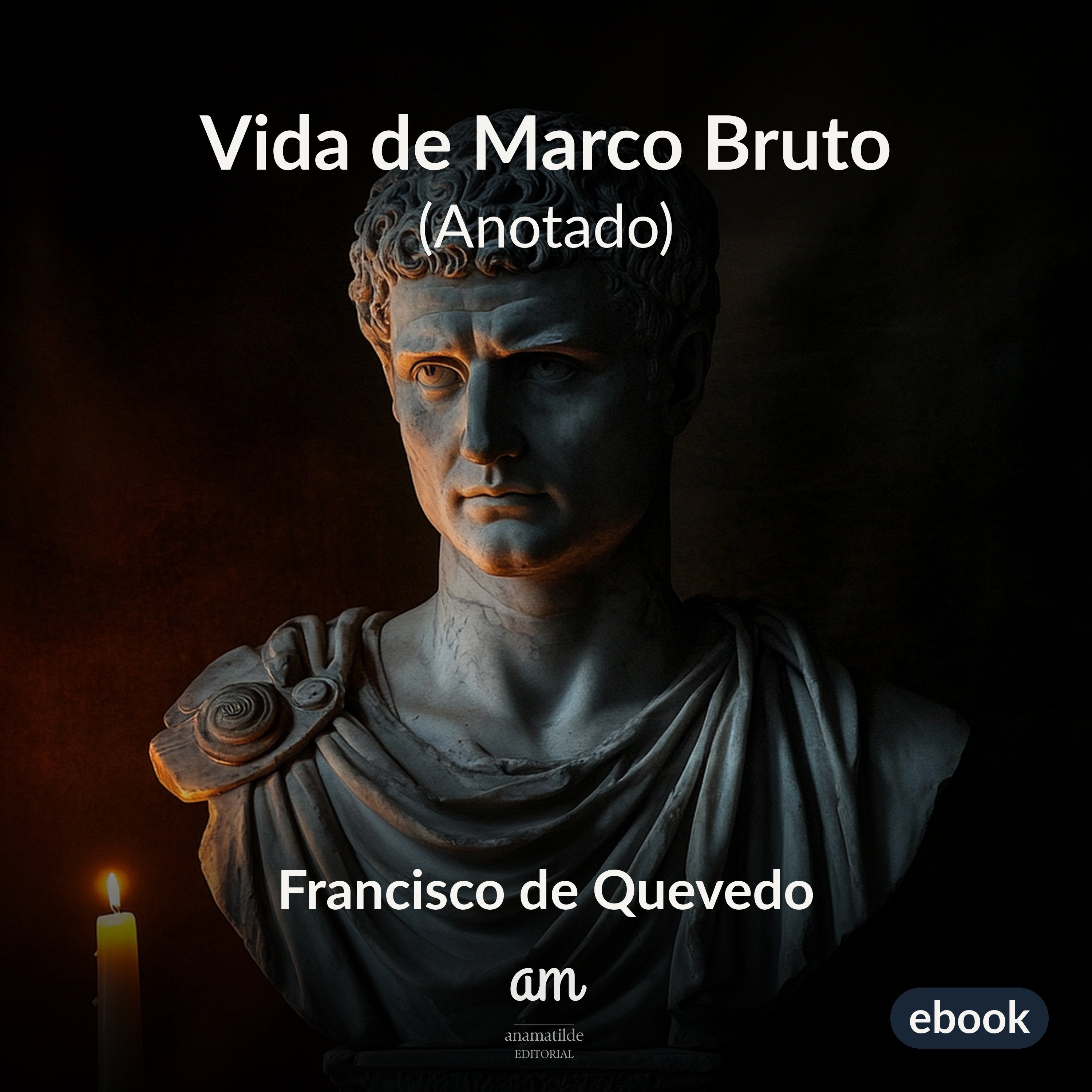 Vida de Marco Bruto (Anotado)
